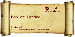 Mahler Loránd névjegykártya